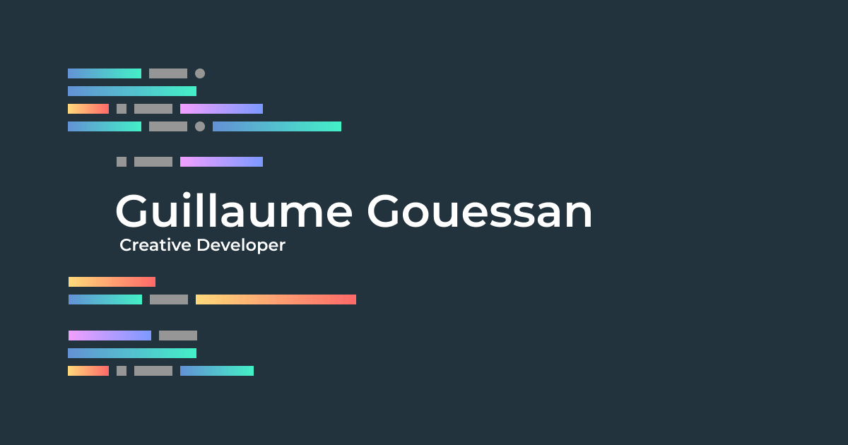 Guillaume Gouessan - Creative Developer